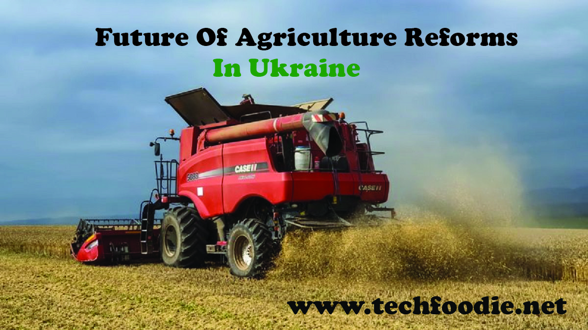 Agriculture reforms